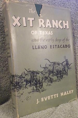 The XIT Ranch of Texas