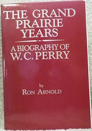 The Grand Prairie Years