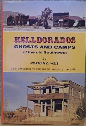 Helldorados Ghosts and Camps of the Old Southwest