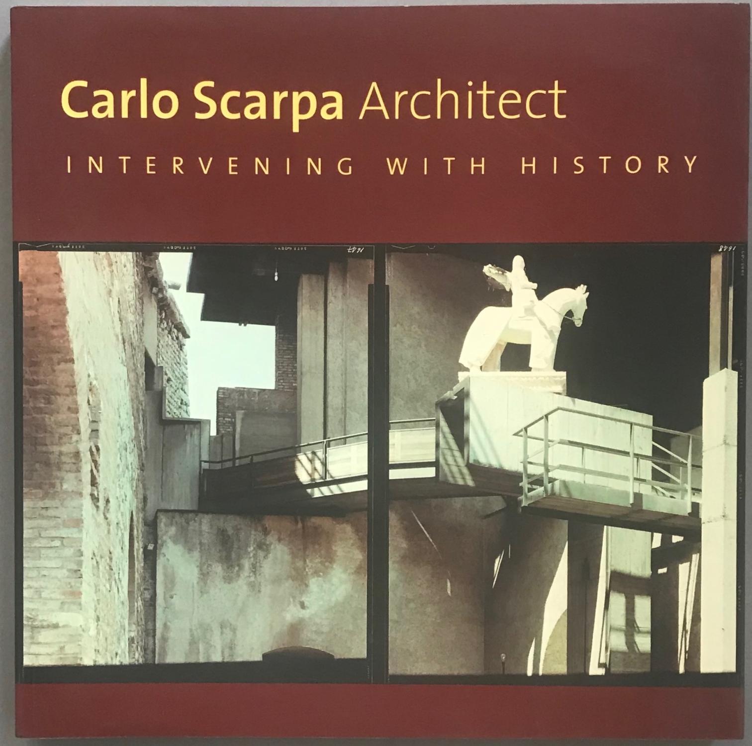 Carlo Scarpa Architect Intervening With History By Guido - 
