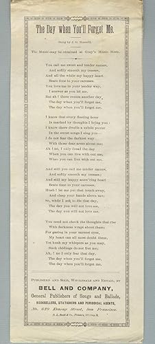 The day when you forget me. Sung by J. G. Russell. The music may be obtained at Gray's Music Store