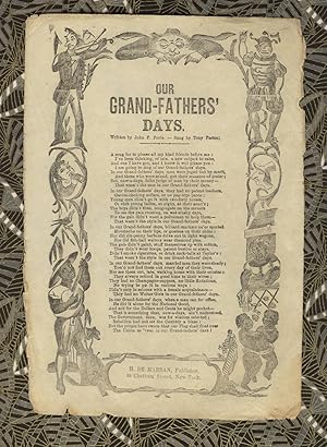 Our grand-fathers' days. Written by John F. Poole. - Sung by Tony Pastor