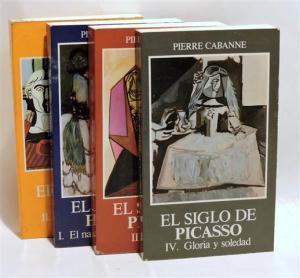 El siglo de Picasso. Obra completa. 4 tomos. Pierre Cabanne - Pierre Cabanne