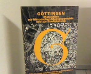 Göttingen: Materialien zur historischen Stadtgeographie und zur Stadtplanung. Erläuterungen zu Ka...