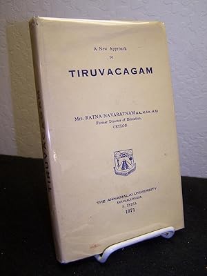 A New Approach to Tiruvacagam.