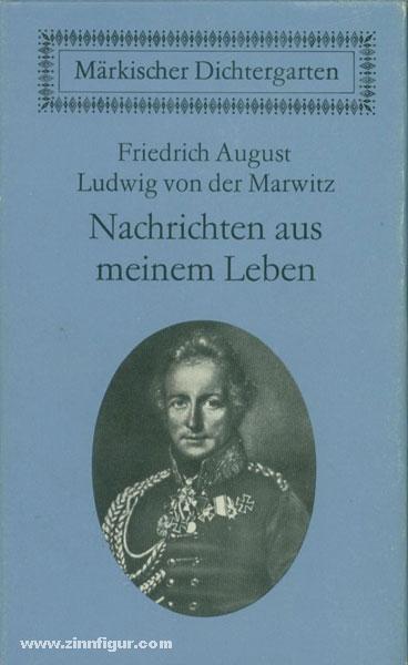 Nachrichten aus meinem Leben 1777-1808 - Marwitz, Friedrich August Ludwig v. d.