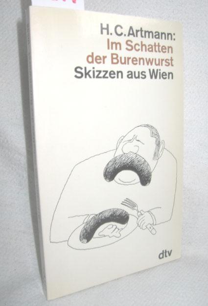 Im Schatten der Burenwurst. Skizzen aus Wien.