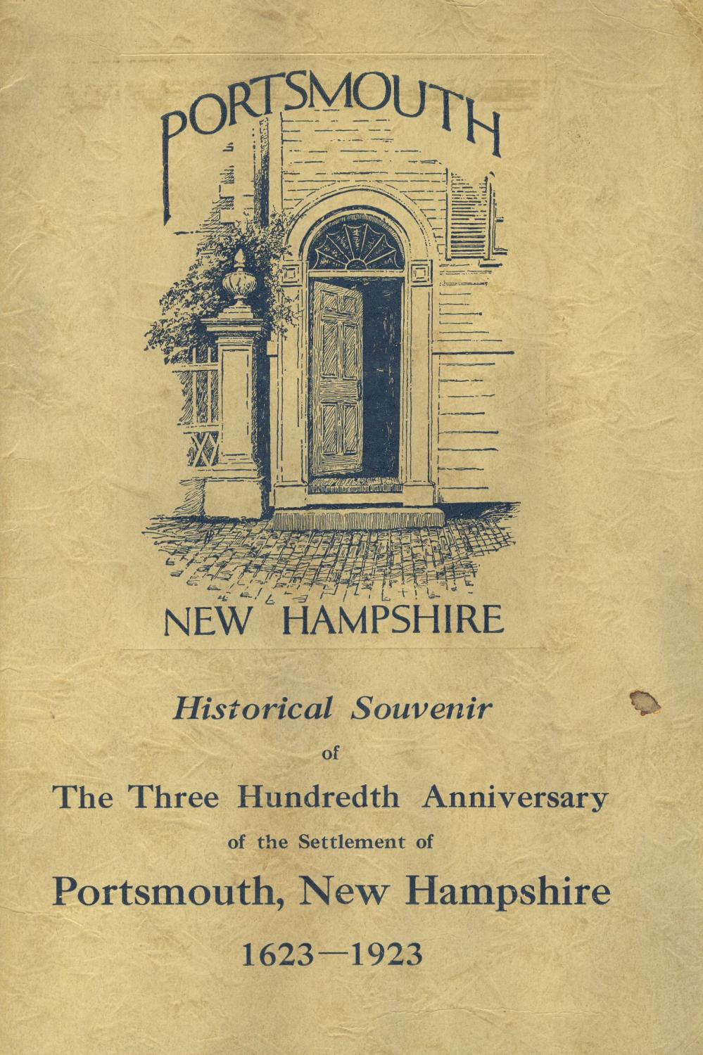 Historical souvenir of the three hundredth anniversary of the