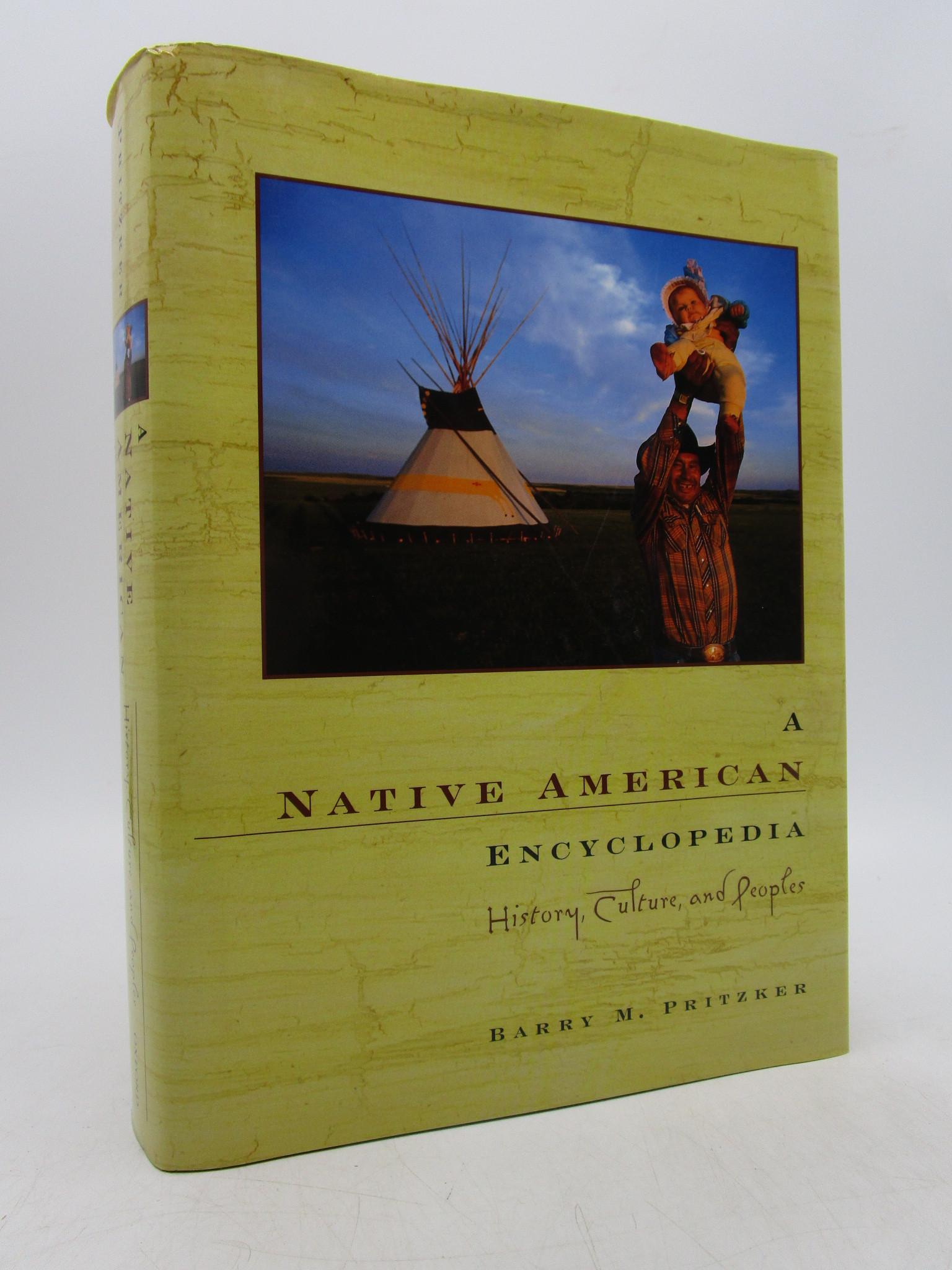 A Native American Encyclopedia: History, Culture, and Peoples - Barry M. Pritzker