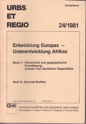 Urbs et regio ; 24 : Sonderbd. Bd. 1. Historische und geographische Grundlegung sozialer und räumlicher Disparitäten - Schmidt-Wulffen, Wulf D.