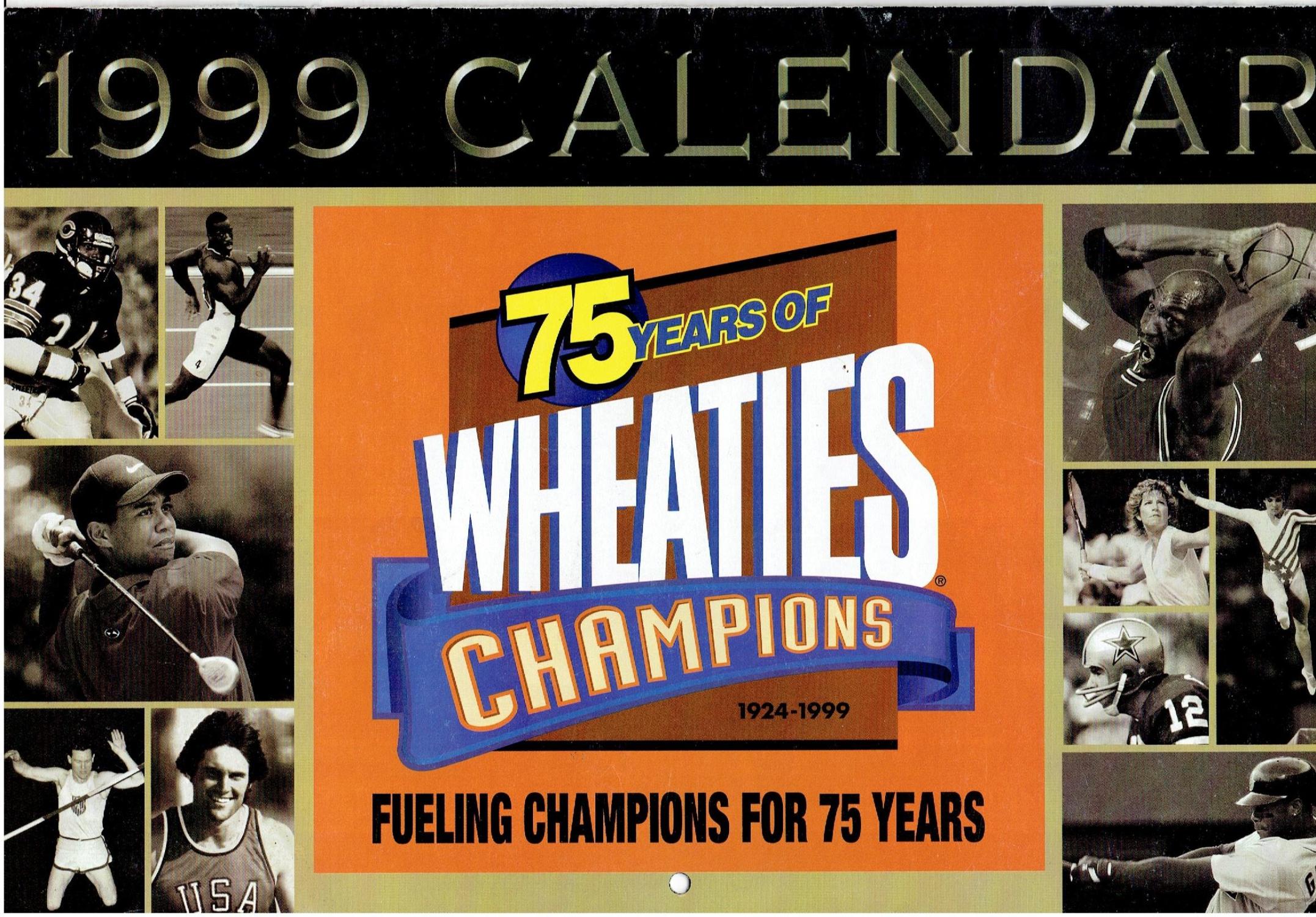 75 Years Of Wheaties Champions (1924-1999) - 1999 Calendar: Very Good Soft  Cover (1999) | Manian Enterprises