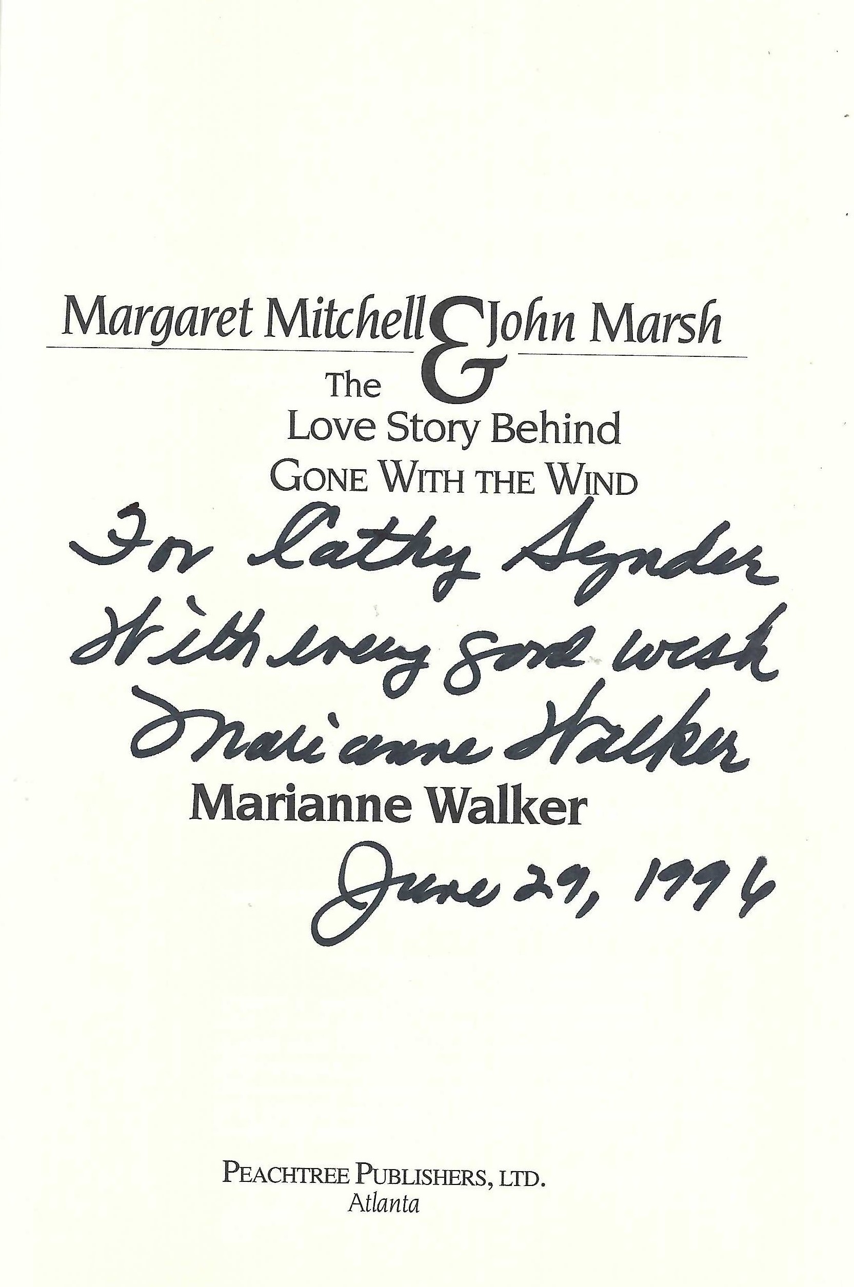 Margaret Mitchell &amp; John Marsh: The Love Story Behind Gone With The Wind by Walker, Marianne ...