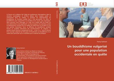 Un Bouddhisme Vulgarisé Pour Une Population Occidentale En Quète - Sulmoni-F