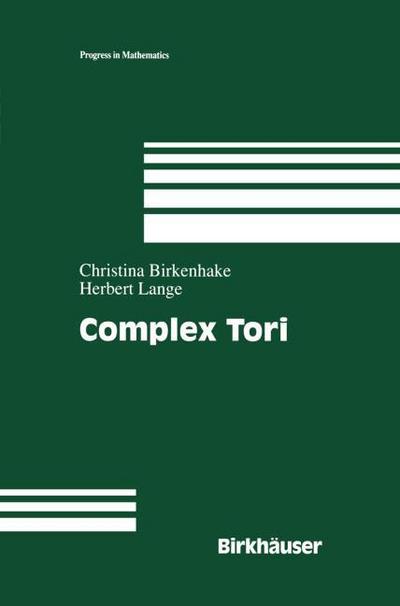 Complex Tori - Christina Birkenhake