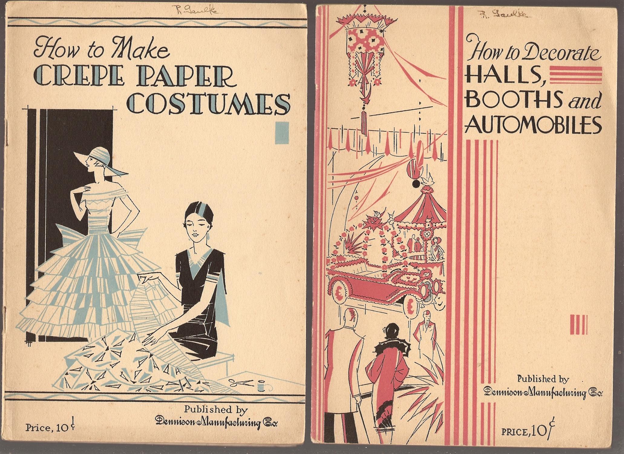 HOW TO MAKE CREPE PAPER COSTUMES. [Offered with] HOW TO MAKE CREPE