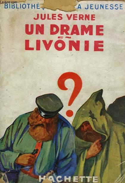 UN DRAME EN LIVONIE by VERNE Jules: bon Couverture souple (1948) | Le-Livre