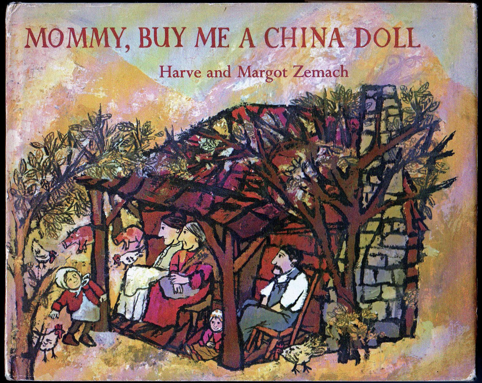 Mommy, Buy Me a China Doll - Adapated from an Ozark children's song Harve Zemach [Fine] [Hardcover]