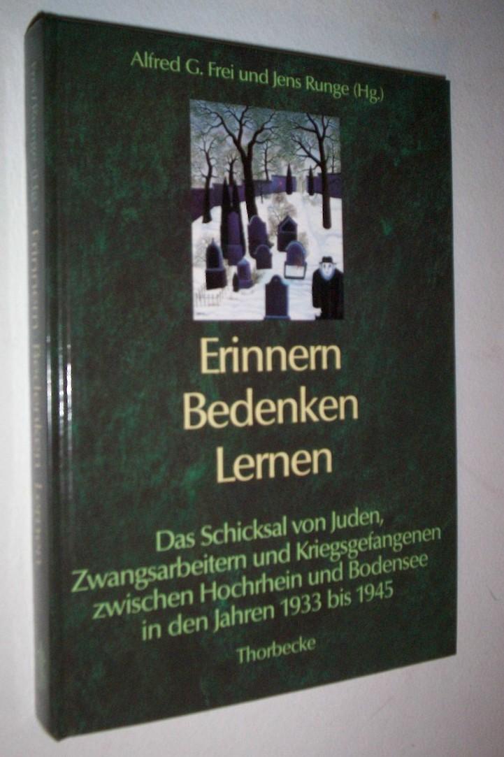 Erinnern, Bedenken, Lernen: Das Schicksal von Juden, Zwangsarbeitern und Kriegsgefangenen zwischen Hochrhein und Bodensee in den Jahren 1933 bis 1945 (Hegau-Bibliothek). (ISBN 0500288577)