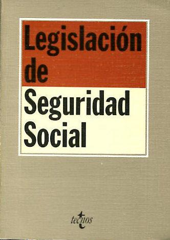 LEGISLACION DE SEGURIDAD SOCIAL. - OJEDA AVILES Antonio.