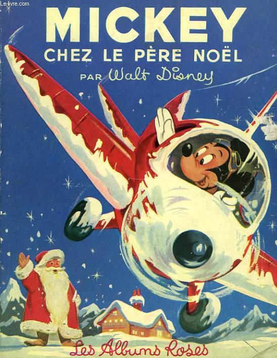 MICKEY CHEZ LE PERE NOEL by DISNEY Walt bon Couverture rigide (1957