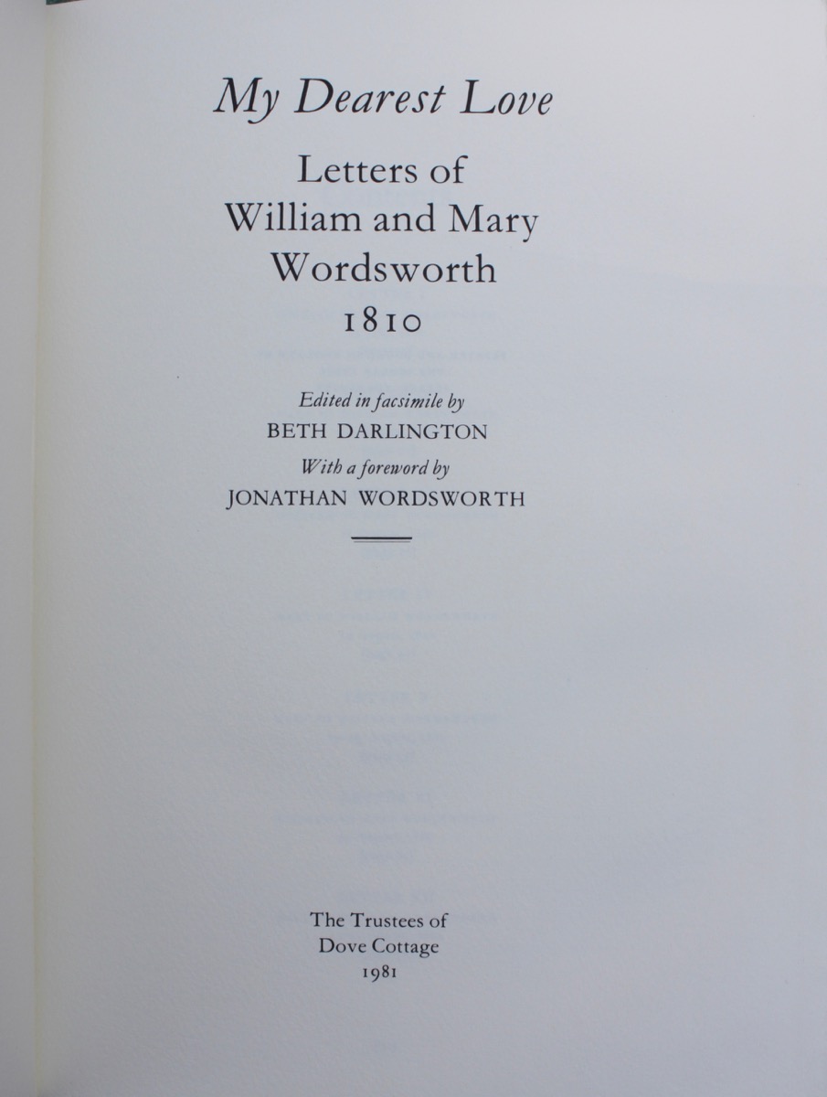 Wordsworth William My Dearest Love Letters Of William And Mary Wordsworth 1810 Abebooks