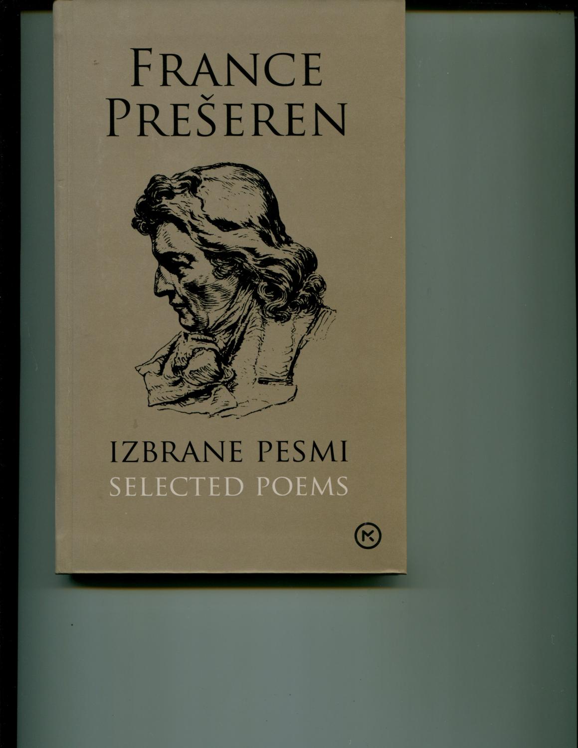 France Preseren Selected Poems. Izbrane Pesmi - France Preseren