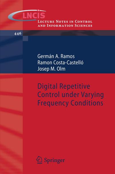 Digital Repetitive Control under Varying Frequency Conditions - Germán A. Ramos