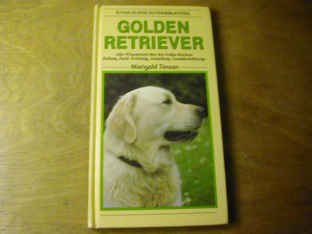 Golden Retriever - Kynos kleine Hundebibliothek - Marigold Timson