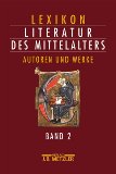 Metzler Lexikon Literatur des Mittelalters 2. Autoren und Werke.