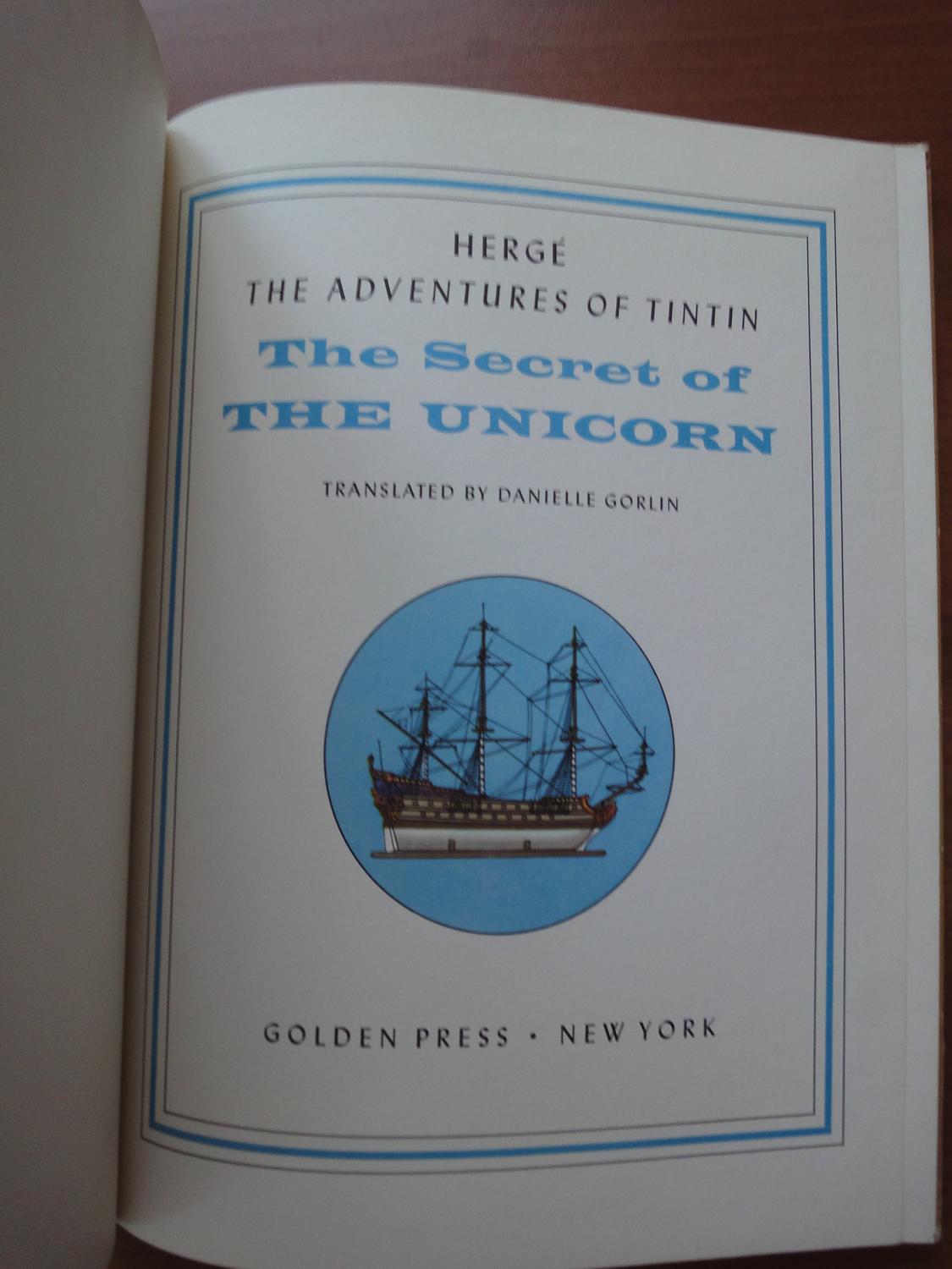 The Secret of the Unicorn by Hergé The Secret of the Unicorn by Hergé