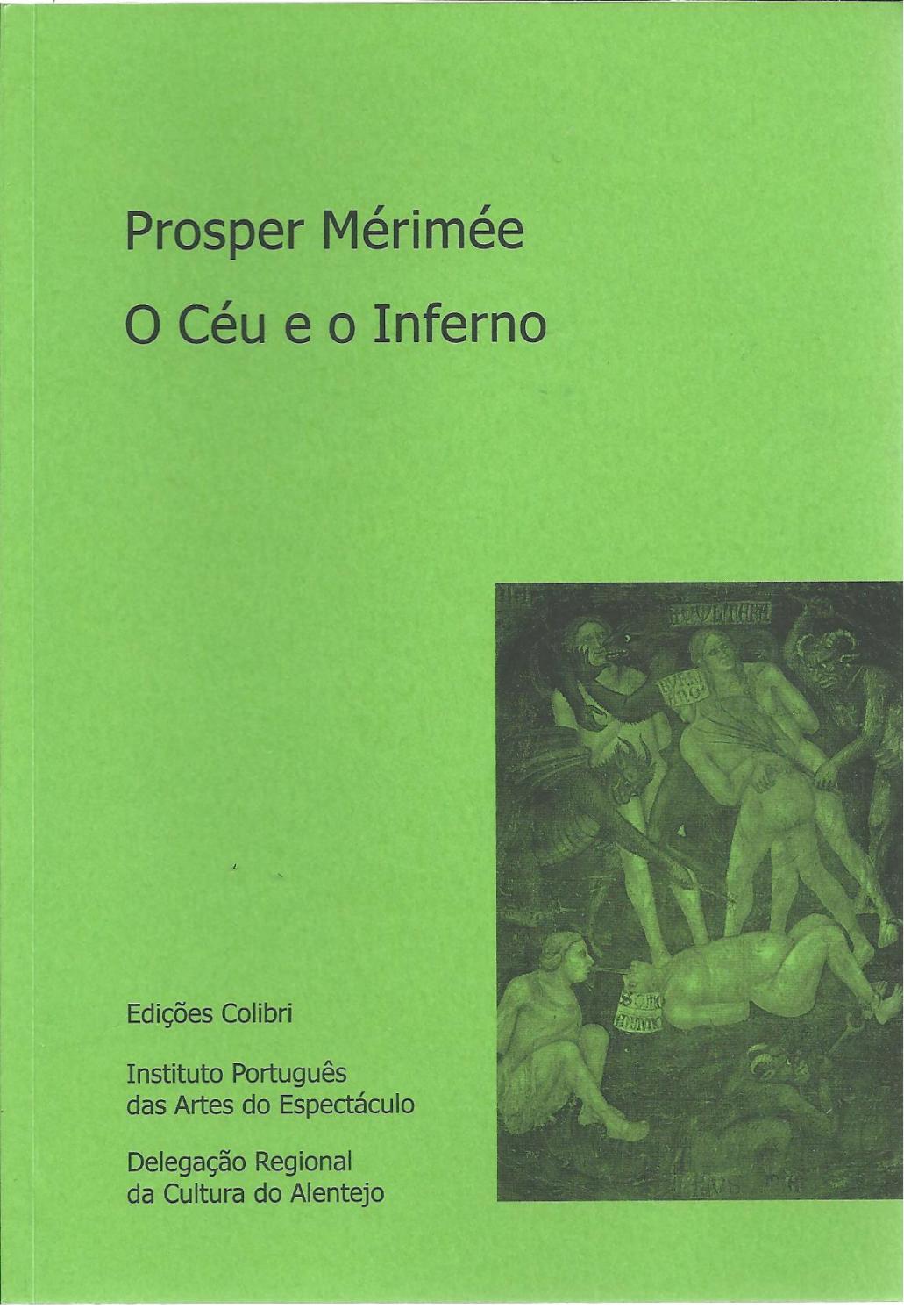 O CÉU E O INFERNO - MÉRIMÉE, Prosper (1803-1870)