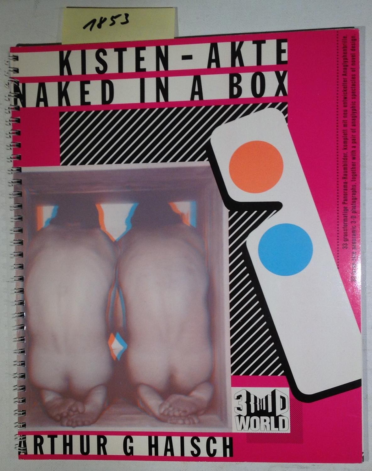 Kisten-Akte / Naked in a Box - Haisch, Arthur G.