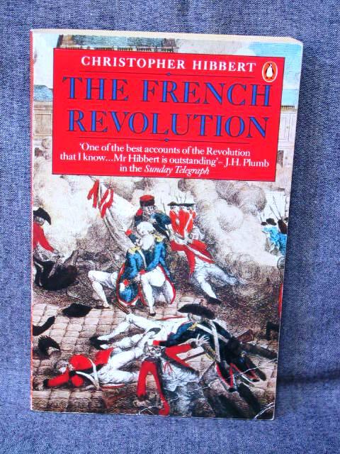 French Revolution, The - Hibbert, Christopher