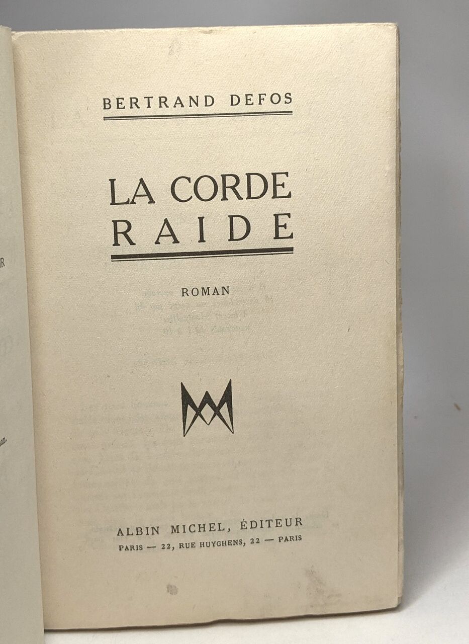 La corde raide by Defos Bertrand: (1934) | crealivres
