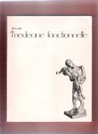 Revue De Médecine Fonctionnelle : Le Médecin Face à La Sclérose En Plaques - Critères pour La Psychothérapie Analytique De Désordres Fonctionnels et