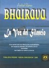 BHAIRAVA.LA VOZ DEL SILENCIO - RAMA, ANIBAL