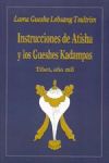 Instrucciones de atisha y los gueshes kadampas - Lobsang Tsultrim, Lama Gueshe