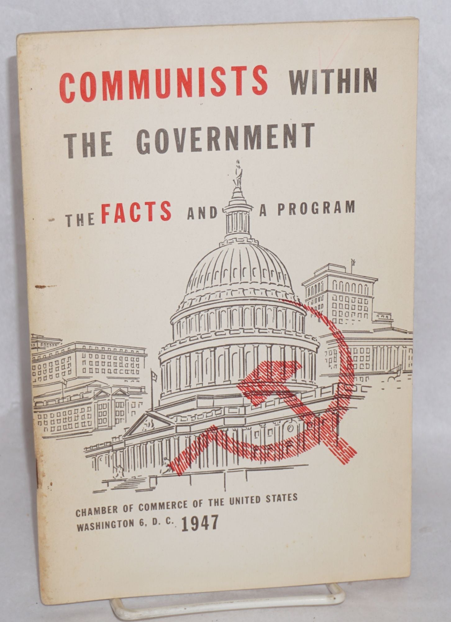 Communists Within the Government the facts and a program. Report of