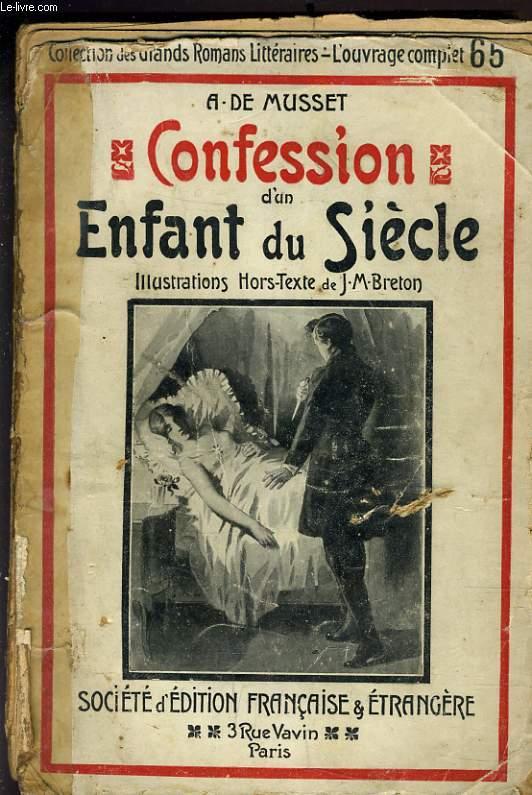 CONFESSION D'UN ENFANT DU SIECLE - ALFRED DE MUSSET