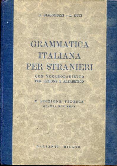 Grammatica Italiana per Stranieri. - Giacomuzzi / Duzi