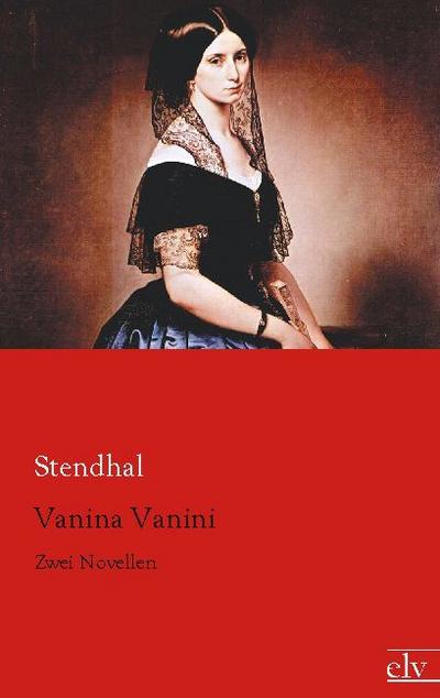 Vanina Vanini : Zwei Novellen - Stendhal