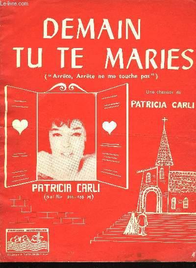 Arrête, arrête ne me touche pas - Patricia Carli (1963) 