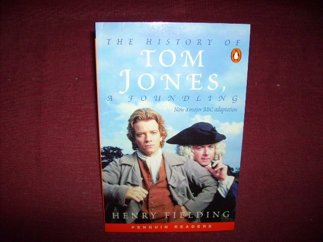 Tom Jones. Level 6. Advanced (3000 words) (Lernmaterialien): The History of Tom Jones - A Foundling (Penguin Readers: Level 6). - Fielding, Henry; McAlpin, Janet; MacAlpin, Janet