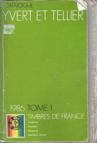 Catalogue Yvert et Tellier, Timbres de France, 1986, tome 1 - Yvert et Tellier