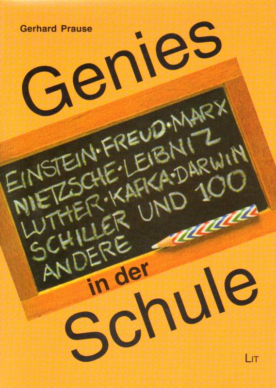 Genies in der Schule. - Prause, Gerhard