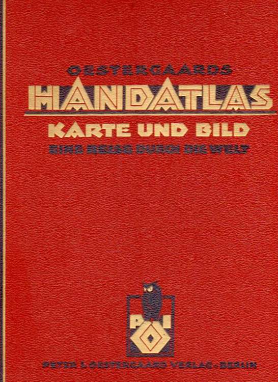 Oestergaards Handatlas - Karte und Bild - Eine Reise durch die Welt by Oestergaard:: Gut 4 