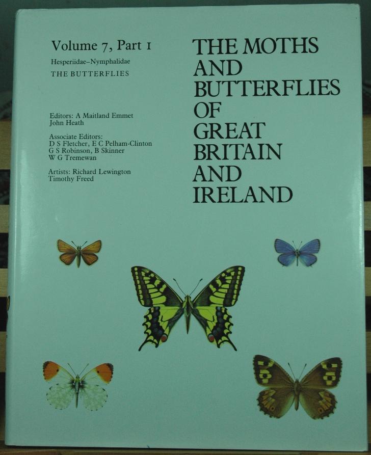 The Moths and Butterflies of Great Britain and Ireland: Volume 7, part I: Hesperiidae-Nymphalidae, The Butterflies - Emmet, A. Maitland