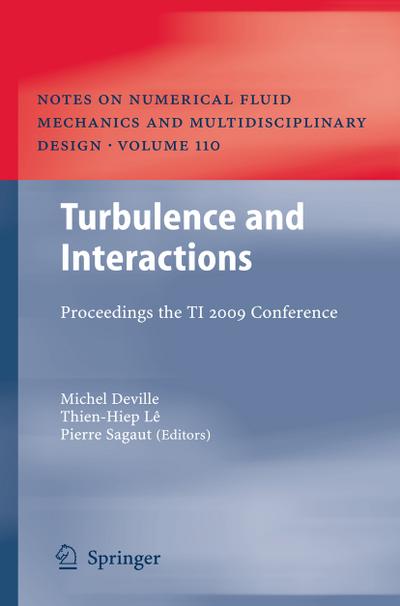 Turbulence and Interactions : Proceedings the TI 2009 Conference - Michel Deville