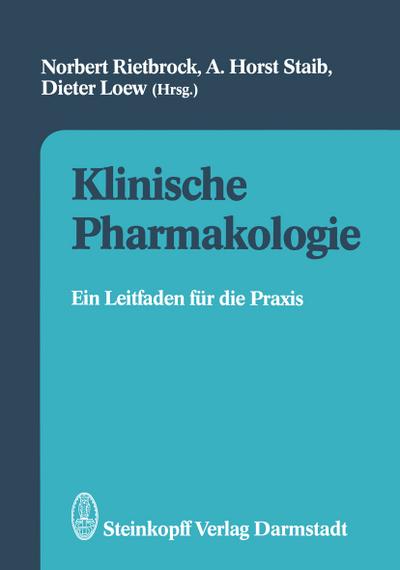 Klinische Pharmakologie : Ein Leitfaden für die Praxis - N. Rietbrock