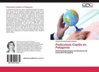 Pediculosis Capitis en Patagonia : Perfil Epidemiológico en Escolares de Comodoro Rivadavia - Adriana Graciela Catalina Delgado